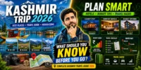 Kashmir Trip in 2026: Best Places, Hotels, and Travelling Tips